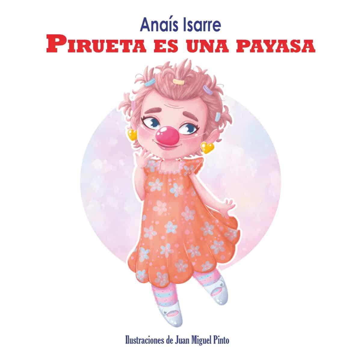 Portada del cuento "Pirueta es una Payasa"
